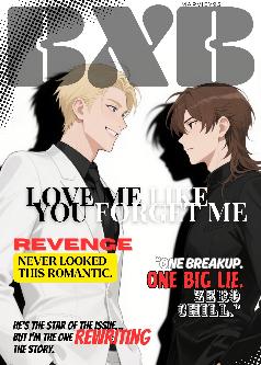 LOVE ME LIKE YOU FORGET ME