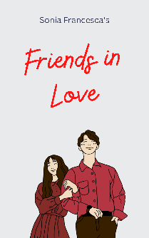 FRIENDS IN LOVE