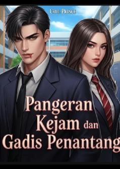 Pangeran Kejam dan Gadis Penantang