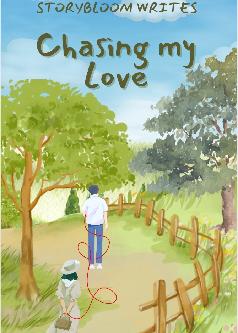 CHASING MY LOVE