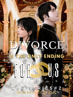 Divorce is the only ending for us.