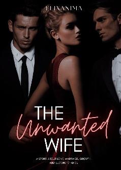 The Unwanted Wife