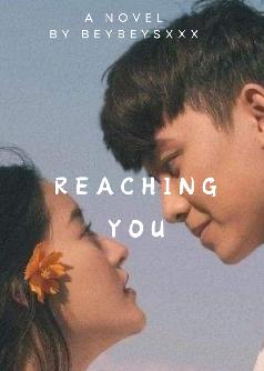 Reaching You