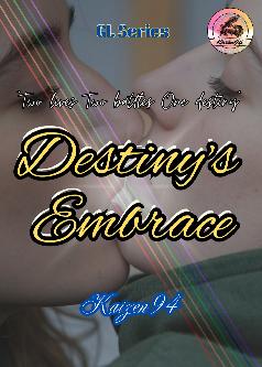 Destiny's Embrace