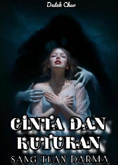 Cinta Dan Kutukan Sang Tuan Darma
