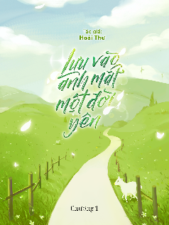 Lưu Vào Ánh Mắt Một Đời Yên