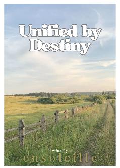 Unified by Destiny