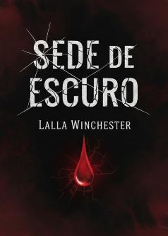 Sede de Escuro