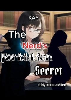 The Nerd’s Forbidden Secret