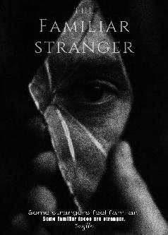 The Familiar Stranger