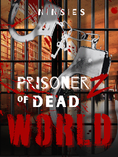 PrisonerZ of Dead World