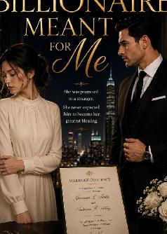 THE BILLIONAIRE MEANT FOR ME