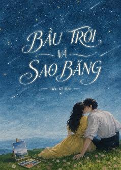 BẦU TRỜI VÀ SAO BĂNG 
