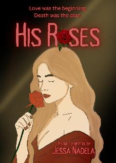 His Roses