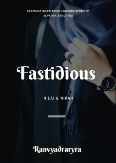 Fastidious