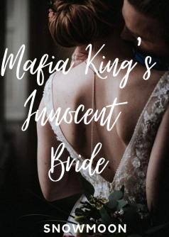 Mafia King's Innocent Bride