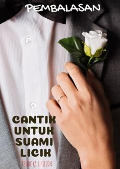 PEMBALASAN CANTIK UNTUK SUAMI LICIK