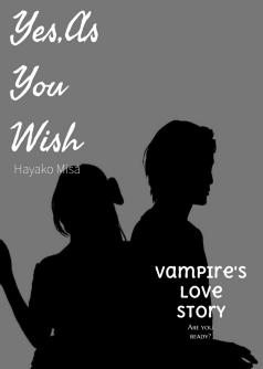 Yes,As You Wish