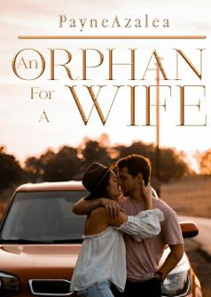 An Orphan for a Wife