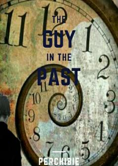 The Guy in the past