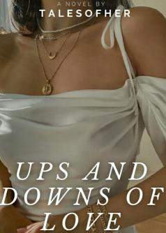 Ups and Downs of Love