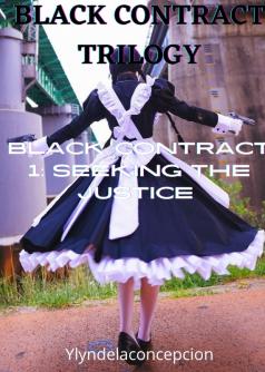 BLACK CONTRACT 1: SEEKING THE JUSTICE