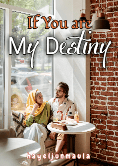 If You are My Destiny