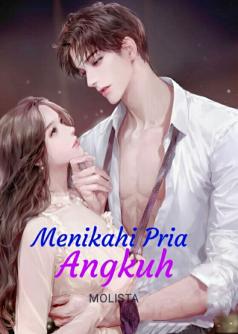Menikahi Pria Angkuh