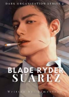 DARK ORGANIZATION SERIES 2 - Blade Ryder Suarez