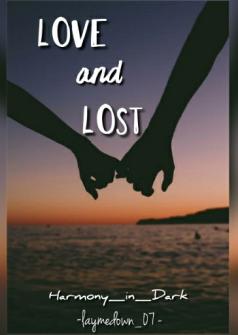 Love and Lost