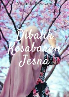 Dibalik Kesabaran Jesna