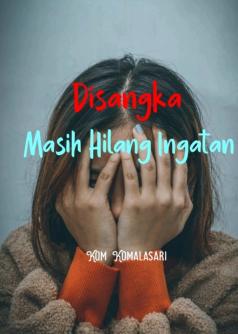 Disangka Masih Hilang Ingatan