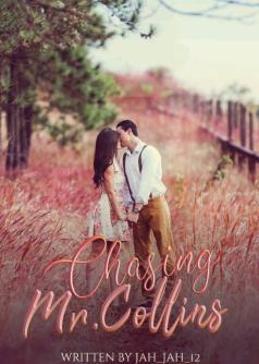Chasing Mr. Collins