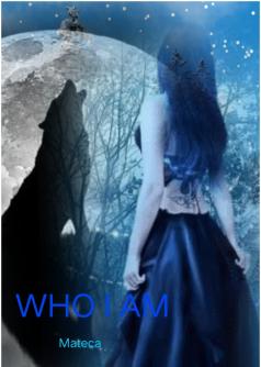 WHO I AM