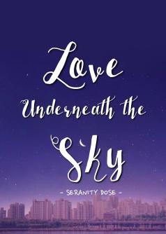 Love Underneath the Sky