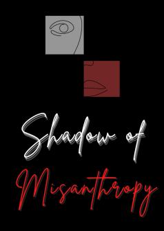Shadow Of Misanthropy