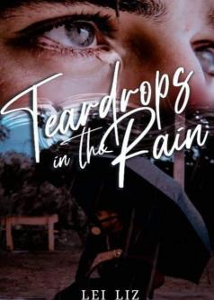 Teardrops in the Rain