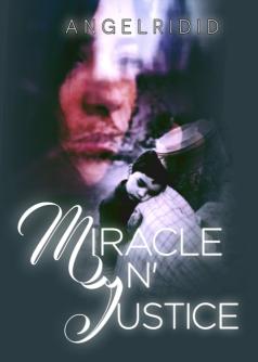 Miracle N' Justice