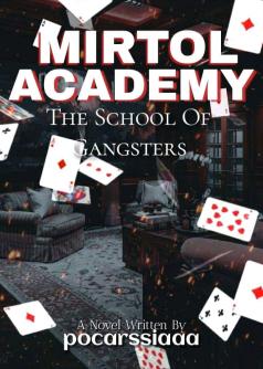 Mirtol Academy: The School of Gangsters