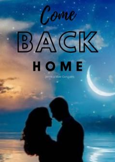COME BACK HOME