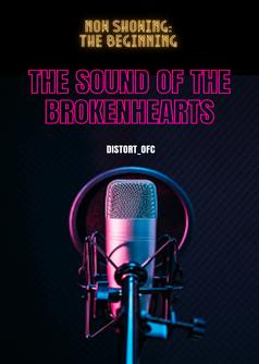 The Sound of the Broken Hearts
