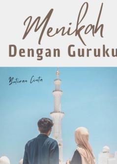 Menikah Dengan Guruku