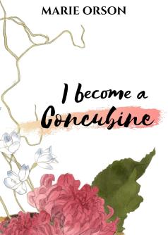 I Become A Concubine