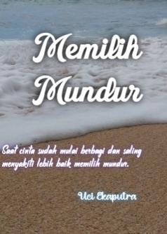 Memilih Mundur