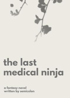 The Last Medical Ninja