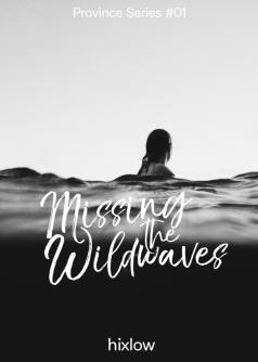 Missing the Wildwaves