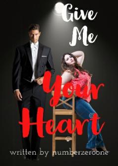 Give Me Your Heart