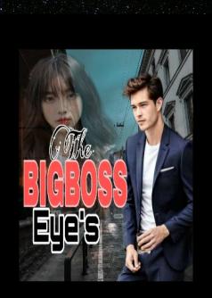 The Big Boss Eye's