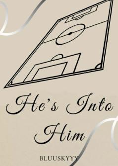 He's Into Him [BL]