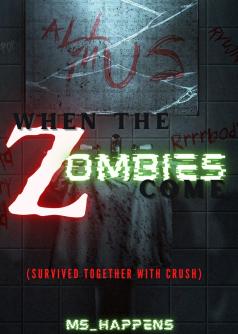 When The Zombies Come Season 1